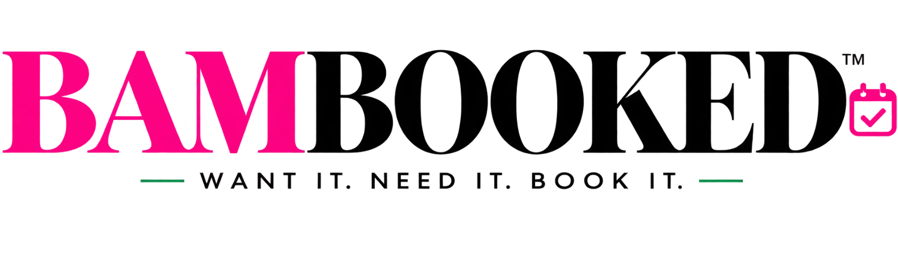 Official BAMBOOKED™ logo with the tagline WANT IT. NEED IT. BOOK IT.